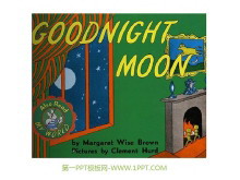 《晚安月亮》绘本故事PPT