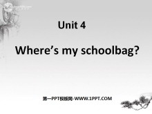 《Where/s my schoolbag?》PPT课件5
