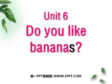 《Do you like bananas?》PPT课件8