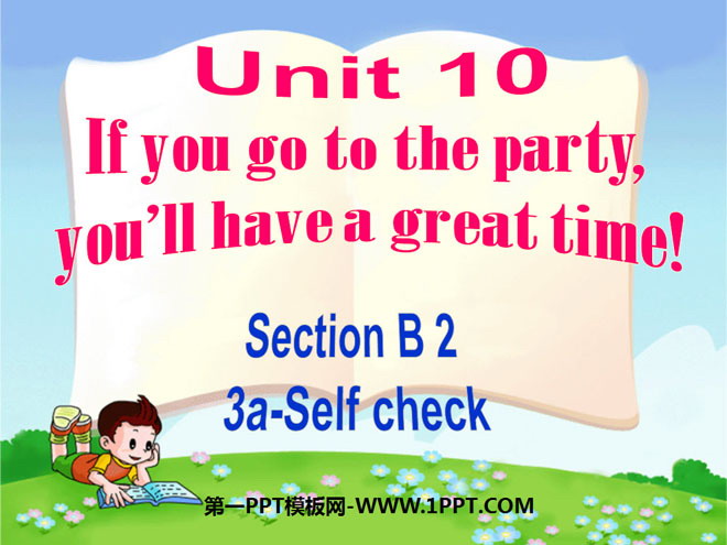 《If you go to the party you\ll have a great time!》PPT课件10