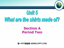 《What are the shirts made of?》PPT课件2