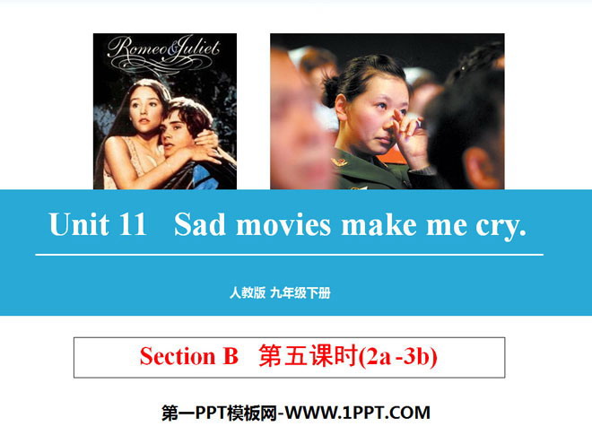 人教版九年级英语下册《Sad movies make me cry》PPT课件4