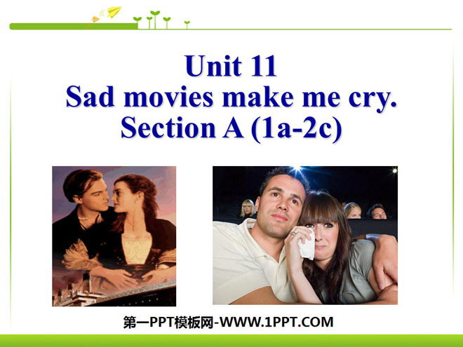 人教版九年级英语下册《Sad movies make me cry》PPT课件5