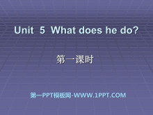 《What does he do?》PPT课件6