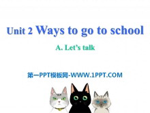 《Ways to go to school》PPT课件8