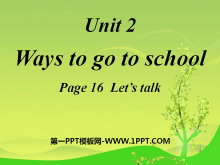 《Ways to go to school》PPT课件9