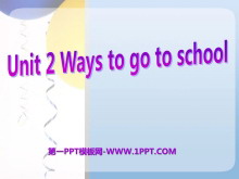 《Ways to go to school》PPT课件17