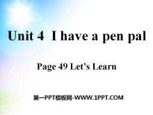 《I have a pen pal》PPT课件6