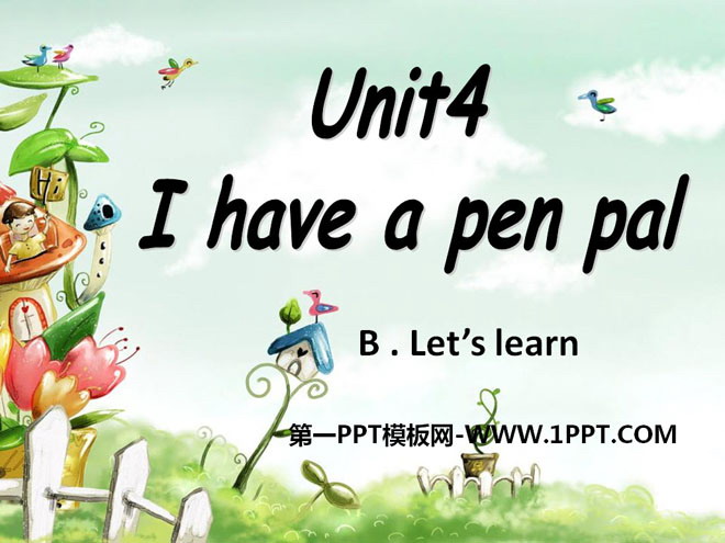 《I have a pen pal》PPT课件11