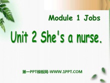 《She/s a nurse》PPT课件3