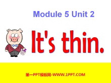 《It/s thin》PPT课件2