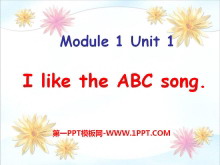 《I like the ABC song》PPT课件