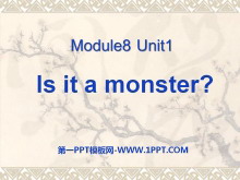 《Is it a monster?》PPT课件2
