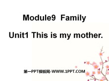 《This is my mother》PPT课件