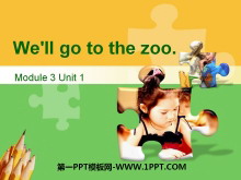 《We/ll go to the zoo》PPT课件2