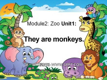 《They are monkeys》PPT课件