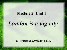 《London is a big city》PPT课件