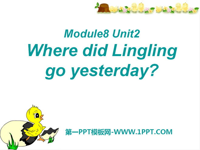 《Where did Lingling go yesterday?》PPT课件2