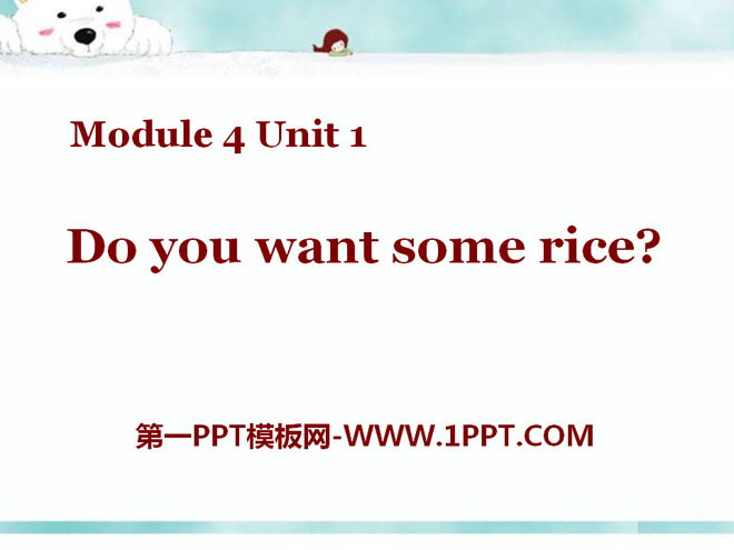 《Do you want some rice?》PPT课件