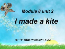 《I made a kite》PPT课件