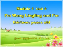 《I/m Wang Lingling and I/m thirteen years old》PPT课件2