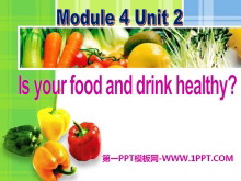 《Is your food and drink healthy?》PPT课件