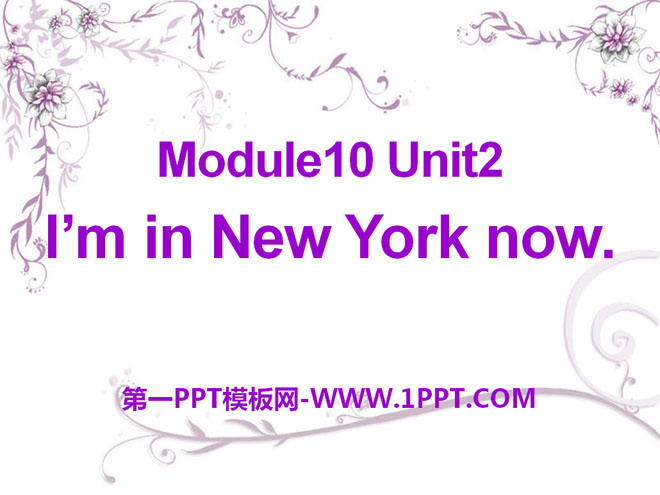 《I\m in New York now》PPT课件3