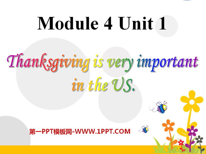 《Thanksgiving is very important in the US》PPT课件2