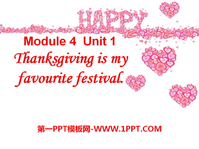 《Thanksgiving is my favourite festival》PPT课件