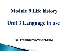 《Language in use》Life history PPT课件3