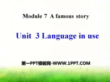 《Language in use》A famous story PPT课件