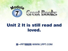 《It is still read and loved》Great books PPT课件3