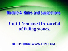 《You must be careful of falling stones》Rules and suggestions PPT课件