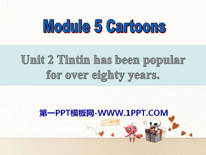 《Tingting has been popular for over eighty years》Cartoon stories PPT课件