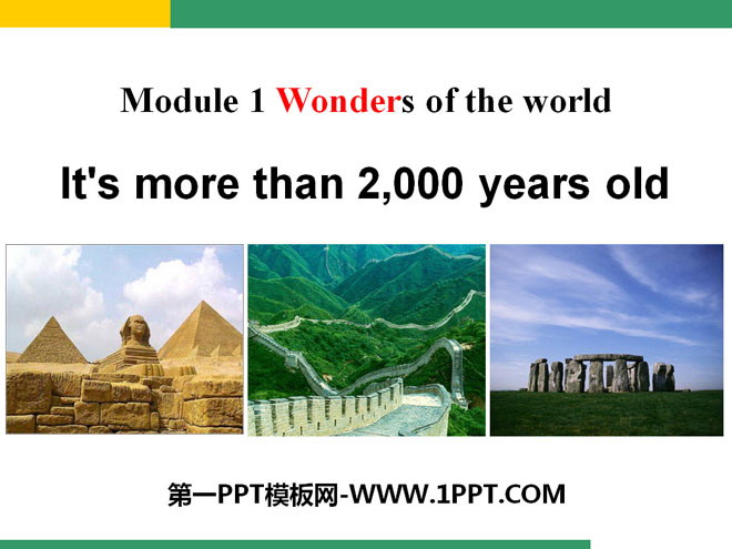 《It\s more than 2,000 years old》Wonders of the world PPT课件3