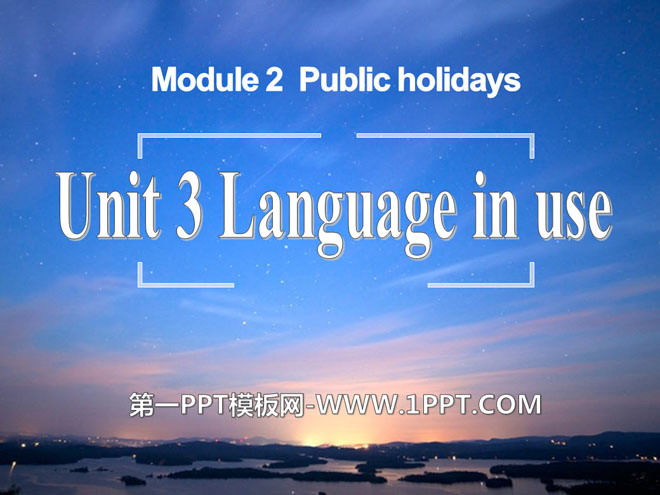 《Language in use》Public holidays PPT课件
