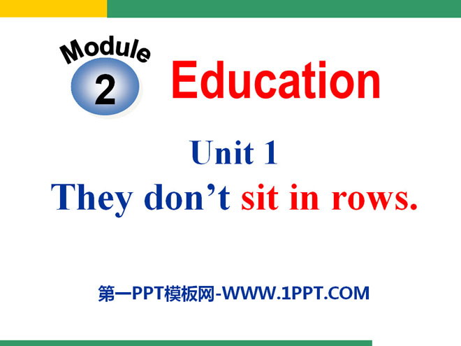 《They don\t sit in rows》Education PPT课件3