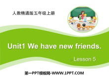 《We have new friends》PPT课件5