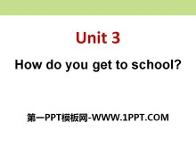 《How do you get to school?》PPT课件8