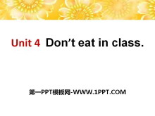 《Don/t eat in class》PPT课件8