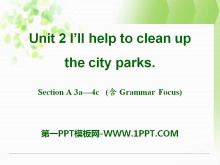 《I/ll help to clean up the city parks》PPT课件7