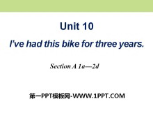 《I/ve had this bike for three years》PPT课件7