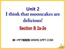 《I think that mooncakes are delicious!》PPT课件17