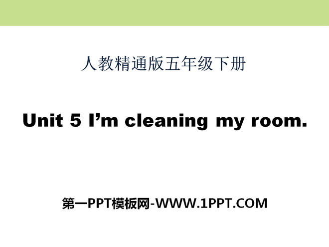 《I\m cleaning my room》PPT课件5
