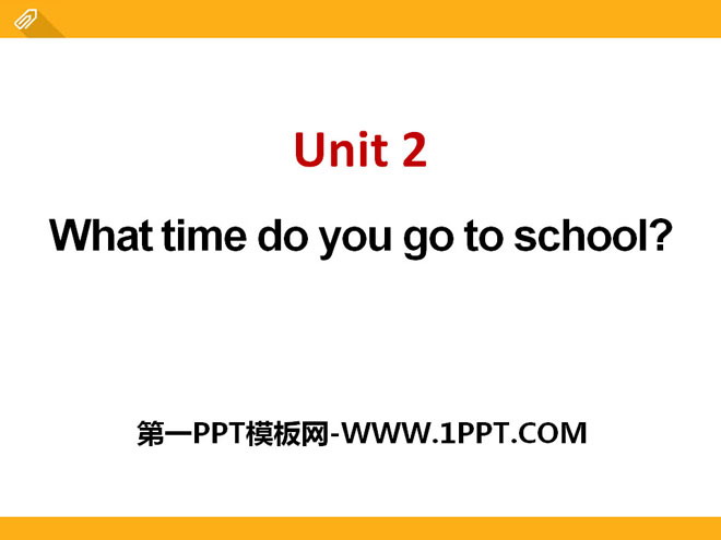 《What time do you go to school?》PPT课件8