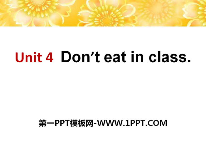 《Don\t eat in class》PPT课件8