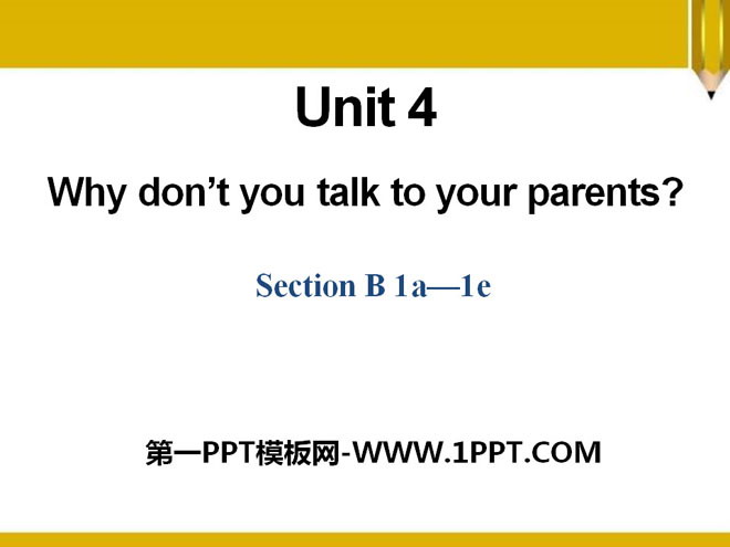 《Why don\t you talk to your parents?》PPT课件9
