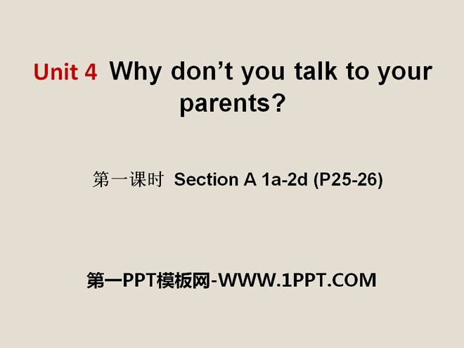 《Why don\t you talk to your parents?》PPT课件10