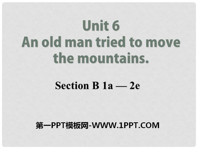 《An old man tried to move the mountains》PPT课件9