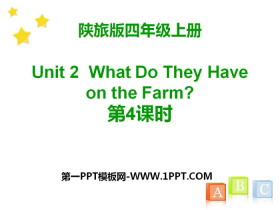 《What Do They Have on the Farm?》PPT课件下载